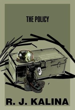 The Policy - Kalina, R. J.