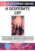A Desperate Cry