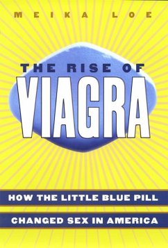 The Rise of Viagra - Loe, Meika