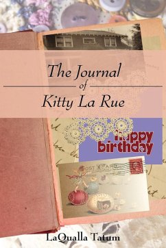 The Journal of Kitty La Rue - Tatum, Laqualla