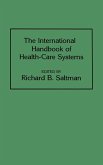 The International Handbook of Health Care Systems