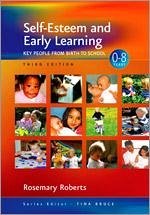 Self-Esteem and Early Learning - Roberts, Rosemary