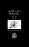Small Arms Training 1924 Volume 1