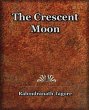 The Crescent Moon (1913) - Bild 1