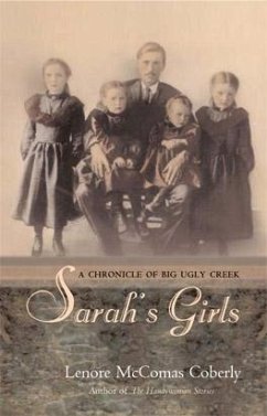 Sarah's Girls: A Chronicle of Big Ugly Creek - Coberly, Lenore Mccomas