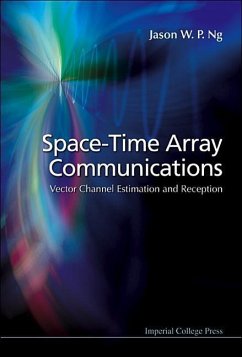 Space-Time Array Communications - Ng, Jason Wee Peng