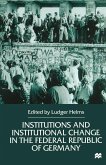 Institutions and Institutional Change in the Federal Republic of Germany