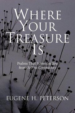 Where Your Treasure Is - Peterson, Eugene H