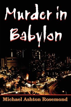 Murder in Babylon - Rosemond, Michael Ashton