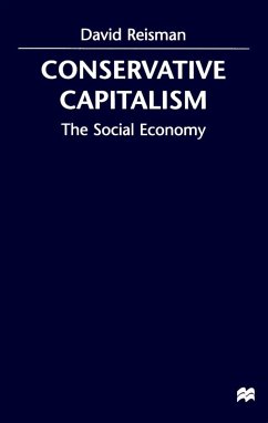 Conservative Capitalism - Reisman, D.
