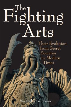The Fighting Arts - Rosenbaum, Michael