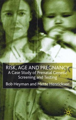 Risk, Age and Pregnancy - Heyman, B.;Henriksen, M.