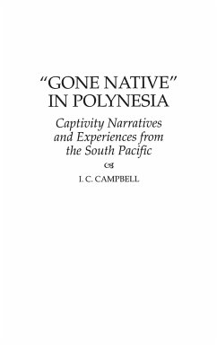 Gone Native in Polynesia - Campbell, Ian