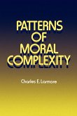 Patterns of Moral Complexity