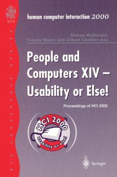 People and Computers XIV ¿ Usability or Else! - McDonald, Sharon / Waern, Yvonne / Cockton, Gilbert (eds.)