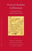 From Al-Andalus to Khurasan: Documents from the Medieval Muslim World