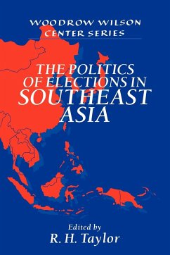 The Politics of Elections in Southeast Asia - Taylor, R. H. (ed.)