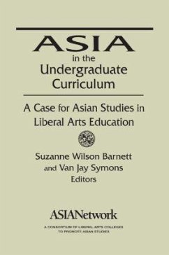 Asia in the Undergraduate Curriculum - Symons, Van Jay; Barnett, Suzanne Wilson