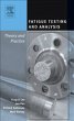 Fatigue Testing and Analysis - Bild 1