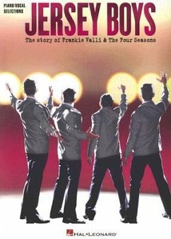 Jersey Boys - Vocal Selections: The Story of Frankie Valli & the Four Seasons Vocal Selections
