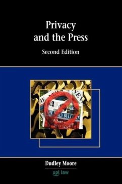 Privacy and the Press - Moore, Dudley; Moore, Dudley J.