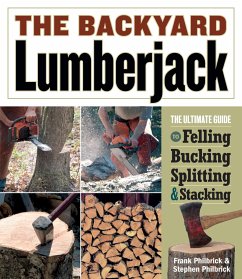 The Backyard Lumberjack - Philbrick, Frank; Philbrick, Stephen