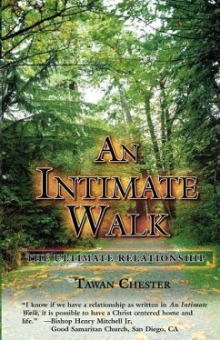 An Intimate Walk - Chester, Tawan W.