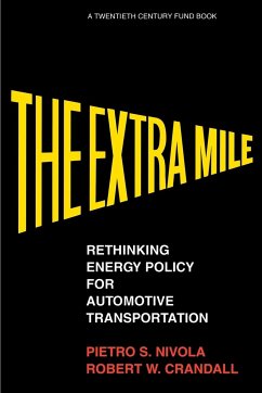 The Extra Mile - Nivola, Pietro S.; Crandall, Robert W.