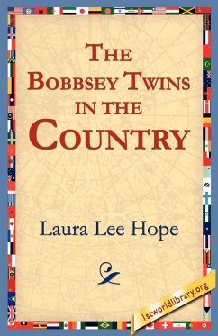 The Bobbsey Twins in the Country - Hope, Laura Lee