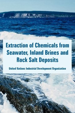 Extraction of Chemicals from Seawater, Inland Brines and Rock Salt Deposits - Un Industrial Development Organization
