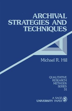 Archival Strategies and Techniques - Hill, Michael R.