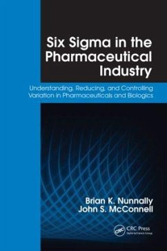 Six Sigma in the Pharmaceutical Industry - Nunnally, Brian K; McConnell, John S