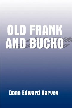 Old Frank and Bucko - Garvey, Donn Edward