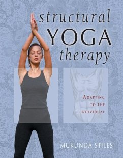 Structural Yoga Therapy - Stiles, Mukunda