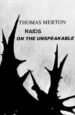 Raids on the Unspeakable - Merton, Thomas