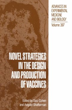 Novel Strategies in the Design and Production of Vaccines - Cohen, Sara / Shafferman, Avigdor (eds.)