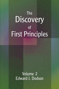 The Discovery of First Principles - Dodson, Edward J.