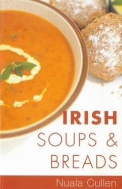 Irish Soups & Breads - Cullen, Nuala