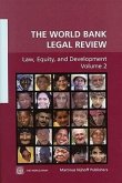 The World Bank Legal Review: Law, Equity, and Development