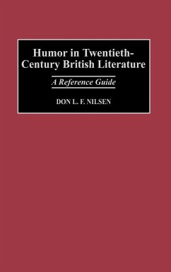 Humor in Twentieth-Century British Literature - Nilsen, Don Lee Fred; Nilsen, Don L. F.