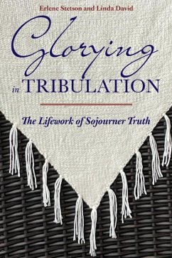 Glorying in Tribulation - Stetson, Erlene; David, Linda