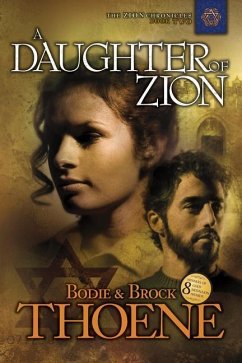 A Daughter of Zion - Thoene, Bodie; Thoene, Brock