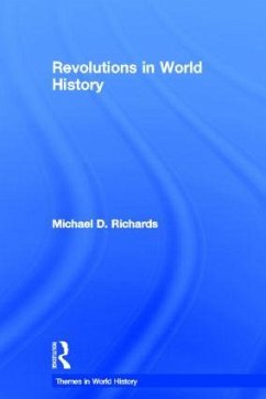 Revolutions in World History - Richards, Michael D