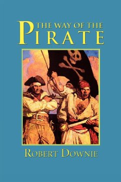 The Way of the Pirate - Downie, Robert