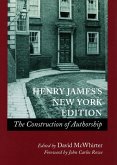 Henry Jamesâ (Tm)S New York Edition