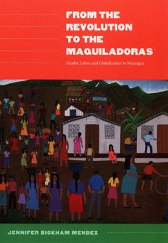 From the Revolution to the Maquiladoras - Bickham Mendez, Jennifer