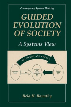 Guided Evolution of Society - Banathy, Bela H.