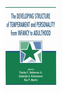 The Developing Structure of Temperament and Personality From Infancy To Adulthood