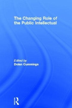 The Changing Role of the Public Intellectual - Dolan Cummings (ed.)