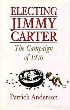 Electing Jimmy Carter - Anderson, Patrick